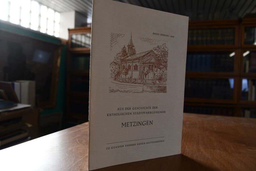 Aus der Geschichte der katholischen Stadtpfarrgemeinde Metzingen.