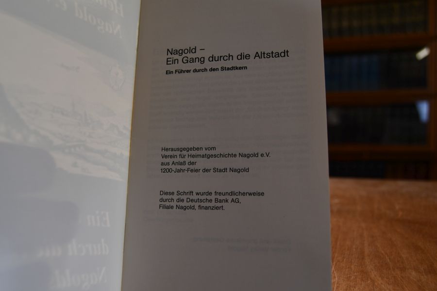 Nagold - Ein Gang durch die Altstadt. Ein Führer durch den Stadtkern.