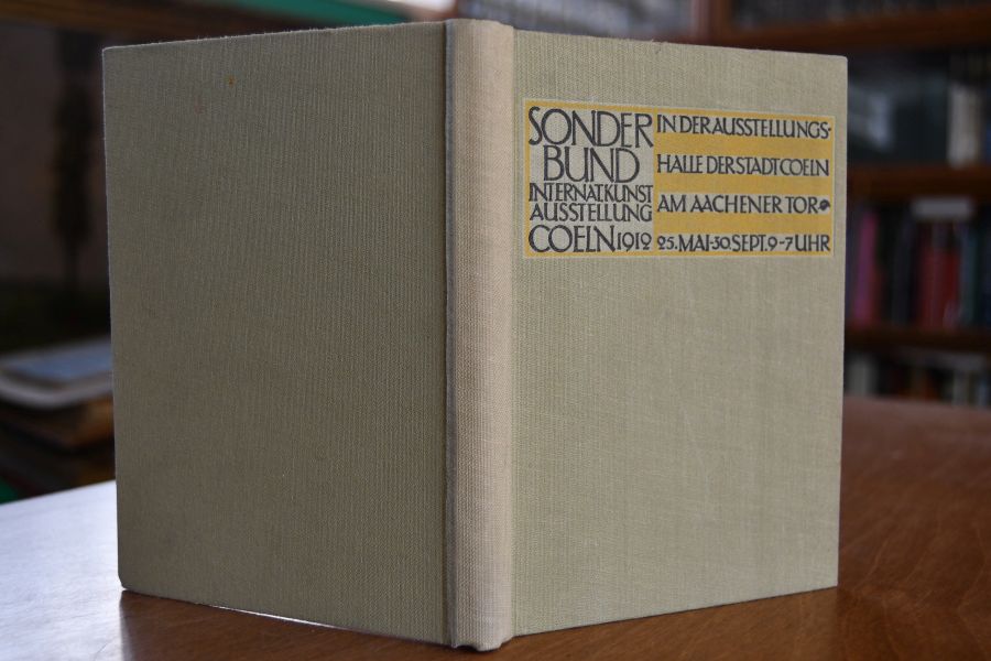 Internationale Kunstausstellung des Sonderbundes Westdeutscher Kunstfreunde und Künstler zu Cöln 1912.