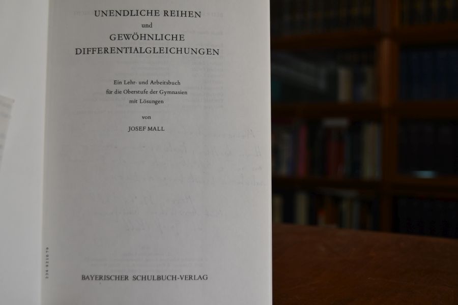 Unendliche Reihen und gewöhnliche Differnetialgleichungen.