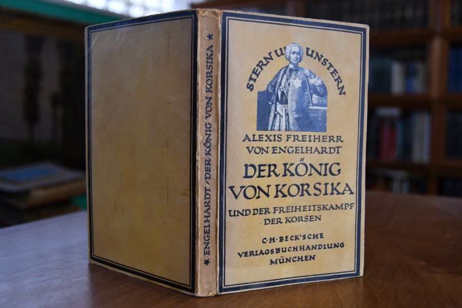 Der König von Korsika und der Freiheitskampf der Korsen.