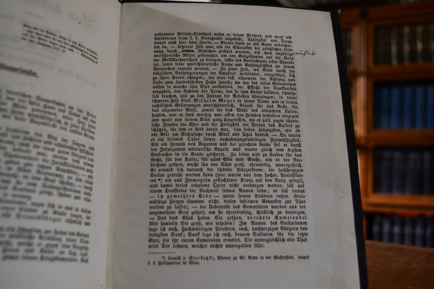 Worte christlicher Rührung gesprochen den 2. Dezember des Jahres 1849 von Jakob M. Koller, Priester aus dem Servituten-Orden, Pfarrer zu Maria Verkündigung in der Roßau in Wien am Sarge des Herrn Wilhelm Meyer, verabschiedeten k.k. Militärs, Bediensteten des k.k. Versatzamtes; welcher seiner unerschütterlicher Treue und Anhänglichkeit wegen an das erlauchte Kaiserhaus, von den Insurgenten zu Ofen im Juni des Jahres 1849 erschossen wurde. Der Leichnam wurde am Exekutionsorte auf der Generalwiese in Ofen exhumiert, in einen schönen Sarg gelegt, und in das Bürgerspital zu Ofen gebracht, wo das feierliche Leichenbegängniß unter Theilnahme der zahlreichen Geistlichkeit, des k.k. Militärs und einer großen Menschenmenge stattfand.