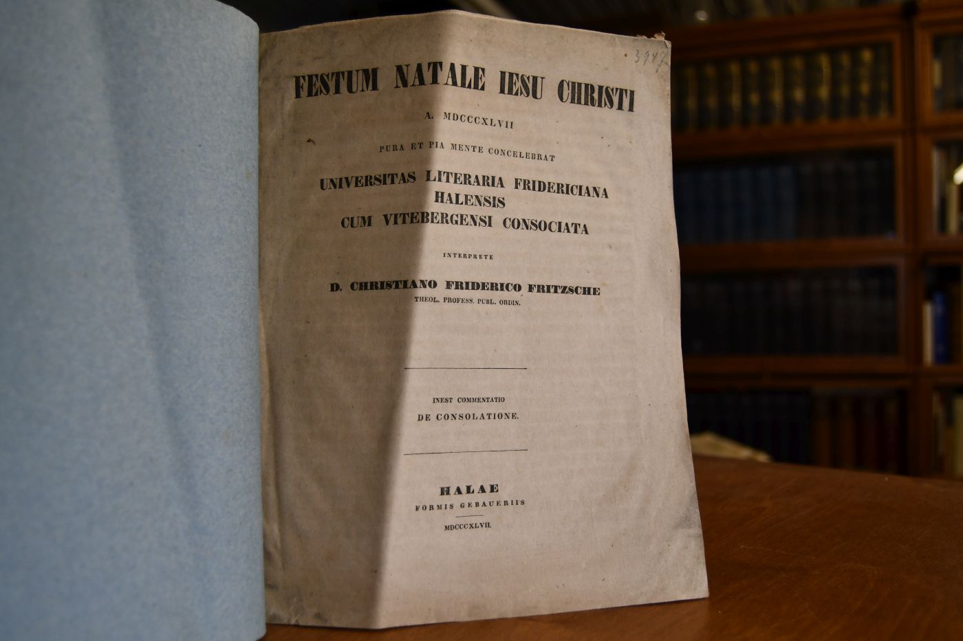 Festum natale Iesu Christi A. MDCCCXLVII, pura et pia mente concelebrat, universitas literaria Fridericiana, Halensis, cum Vitebergensi consociata iterprete D. Christiano Friderico Fritzsche, Theol. Profess. Publ. ordin., Inest commentatio, de Consolatione.