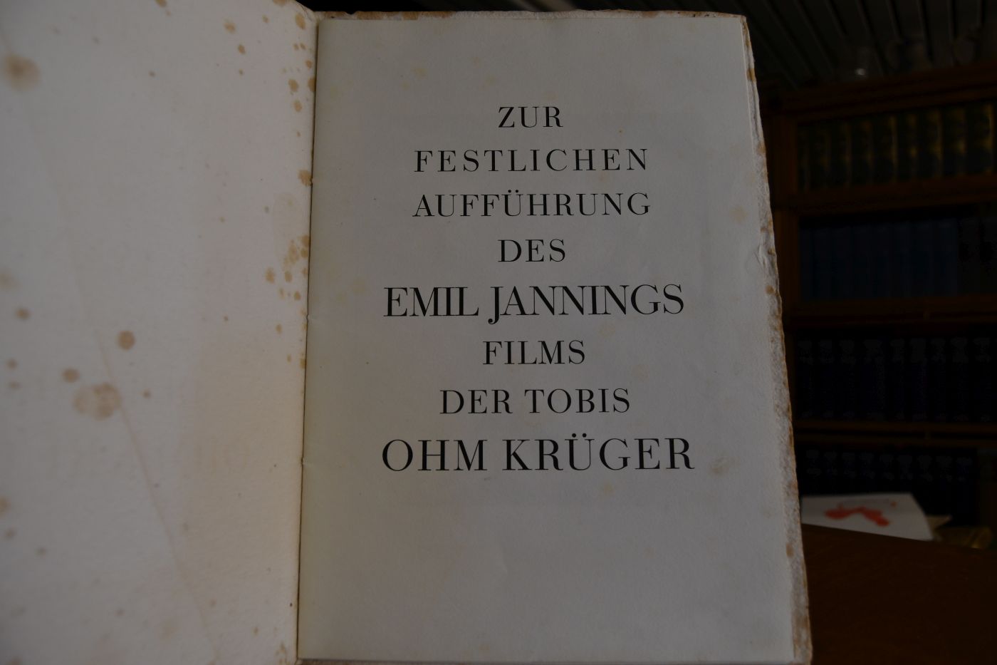 Zur Festlichen Aufführung des Emil Jannings Films der Tobis Ohm Krüger.