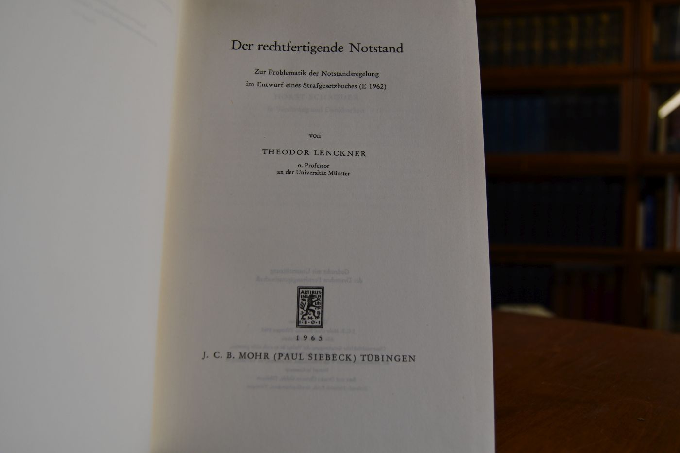 Der rechtfertigende Notstand. Zur Problematik der Notstandsregelung im Entwurf eines Strafgesetzbuches (E 1962).