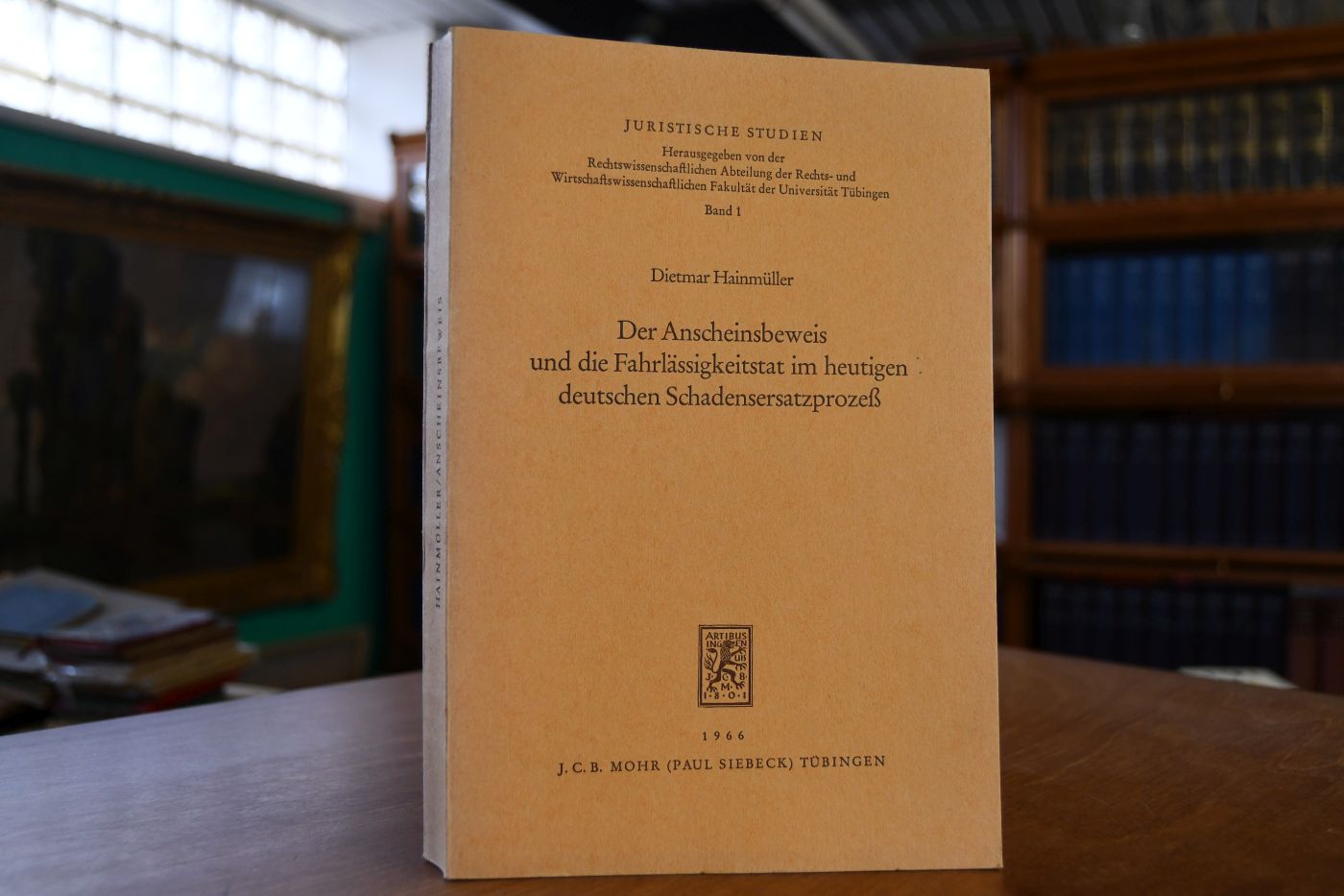 Der Anscheinsbeweis und die Fahrlässigkeitstat im heutigen deutschen Schadensersatzprozeß.