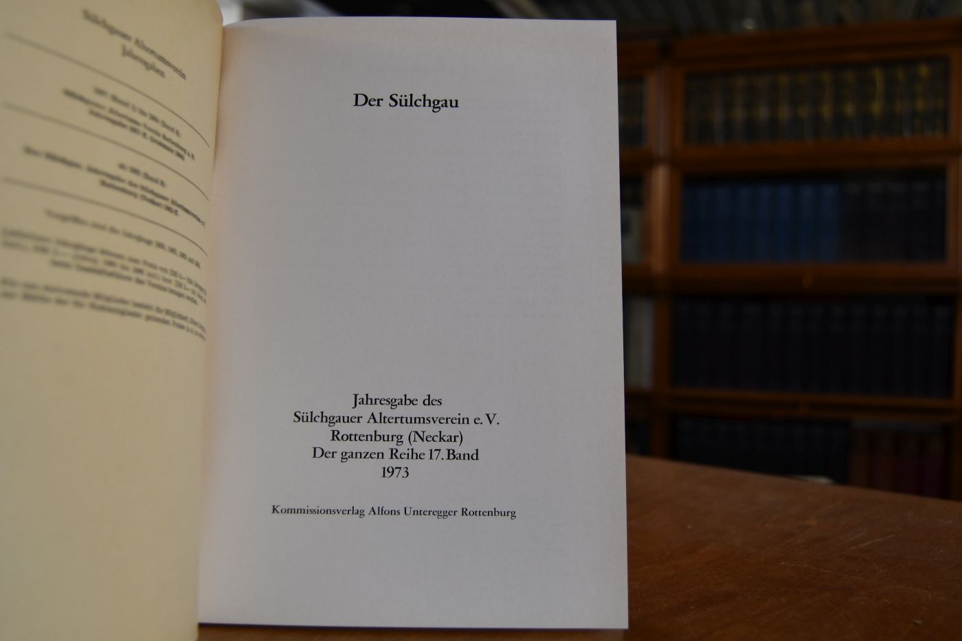 Der Sülchgau. Jahresgabe des Sülchgauer Altertumsvereins e.V. Rottenburg (Neckar), 1973.
