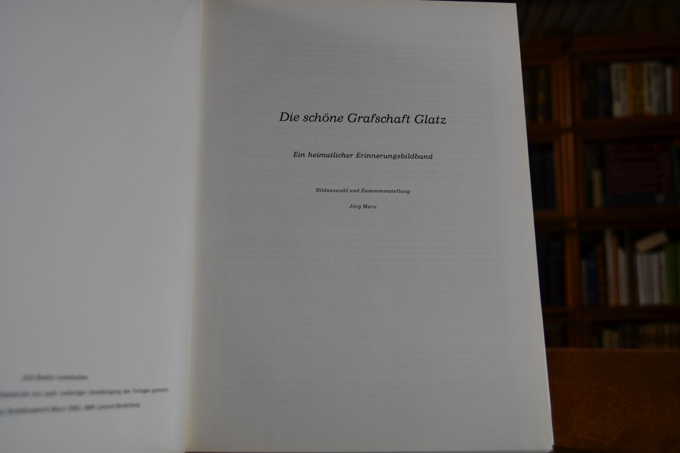 Die schöne Grafschaft Glatz. Ein heimatlicher Erinnerungsbildband.