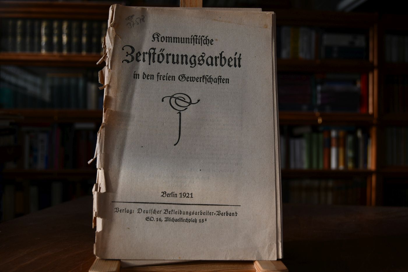 Kommunistische Zerstörungsarbeit in den freien Gewerkschaften.