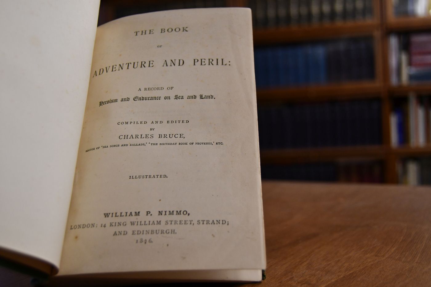 The Book of Adventure and Peril A Record of Heroism and Endurance on Sea and Land.