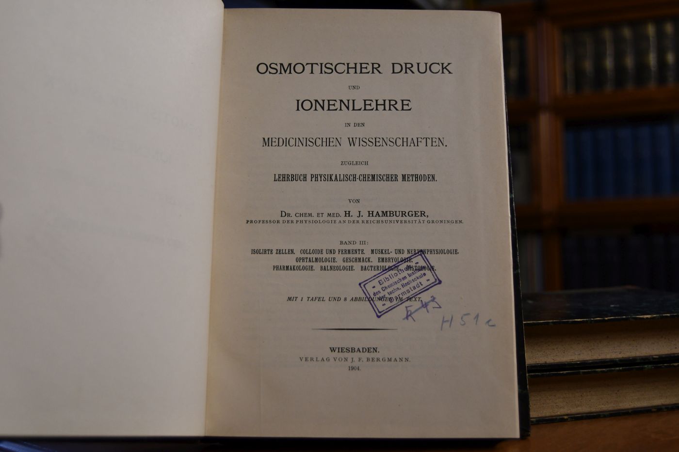 Osmotischer Druck und Ionenlehre in den medicinischen Wissenschaften zugleich Lehrbuch physikalisch-chemischer Methoden. Bd. 1-3.