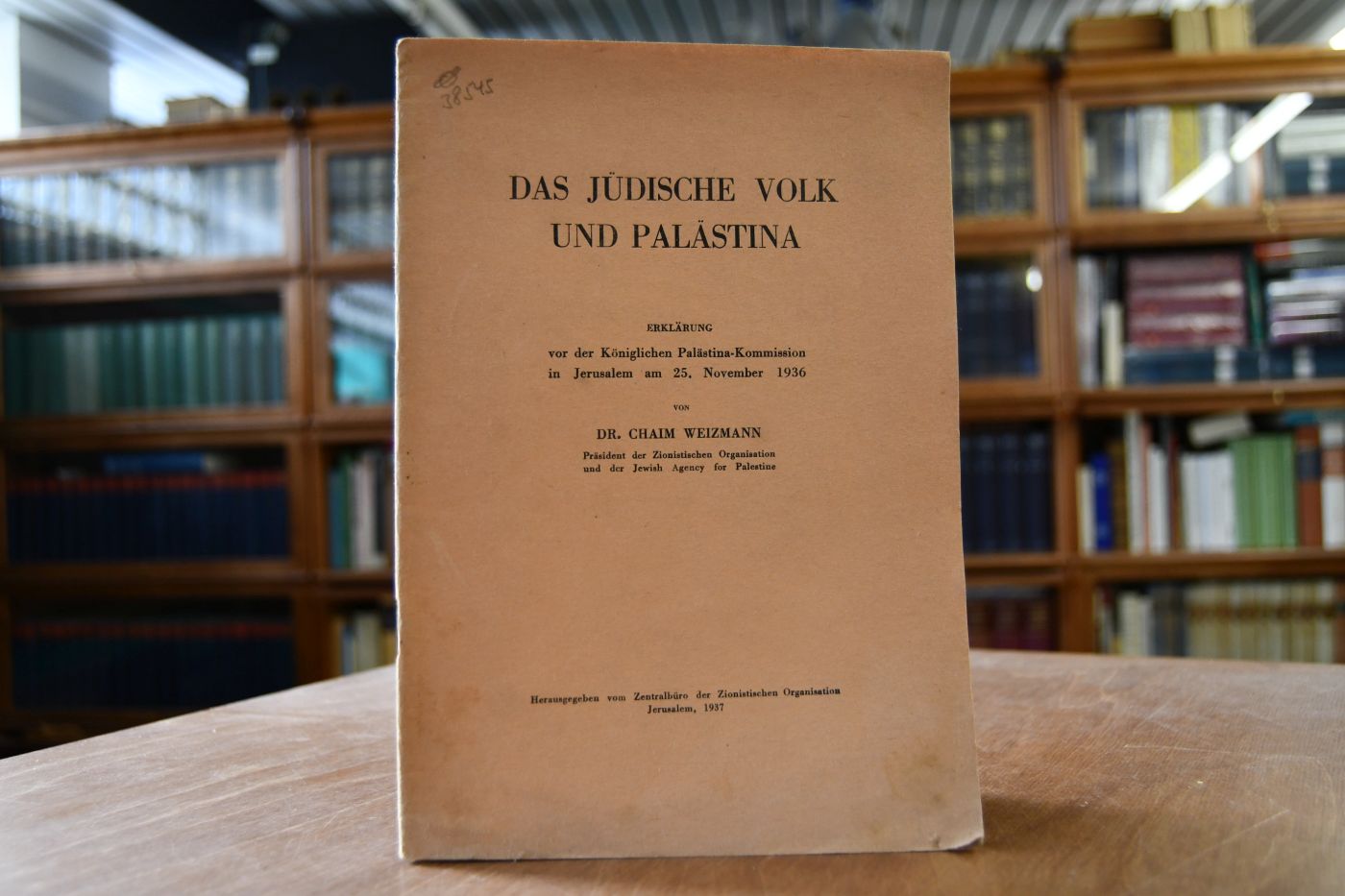 Das jüdische Volk und Palästina. Erklärung vor der Königlichen Palästina-Kommission in Jerusalem am 25. November 1936.