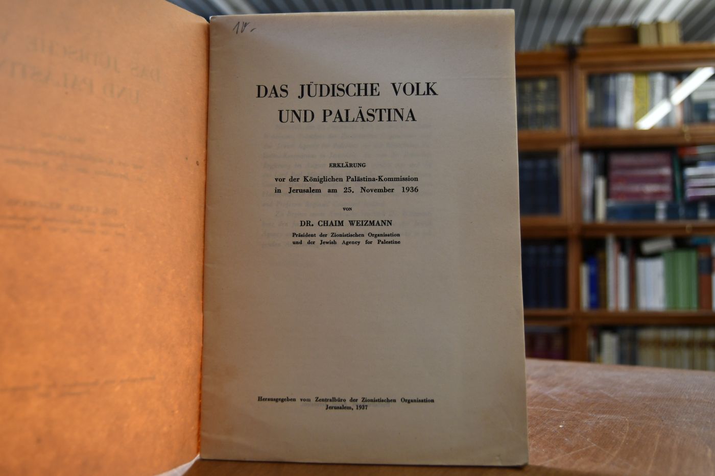 Das jüdische Volk und Palästina. Erklärung vor der Königlichen Palästina-Kommission in Jerusalem am 25. November 1936.