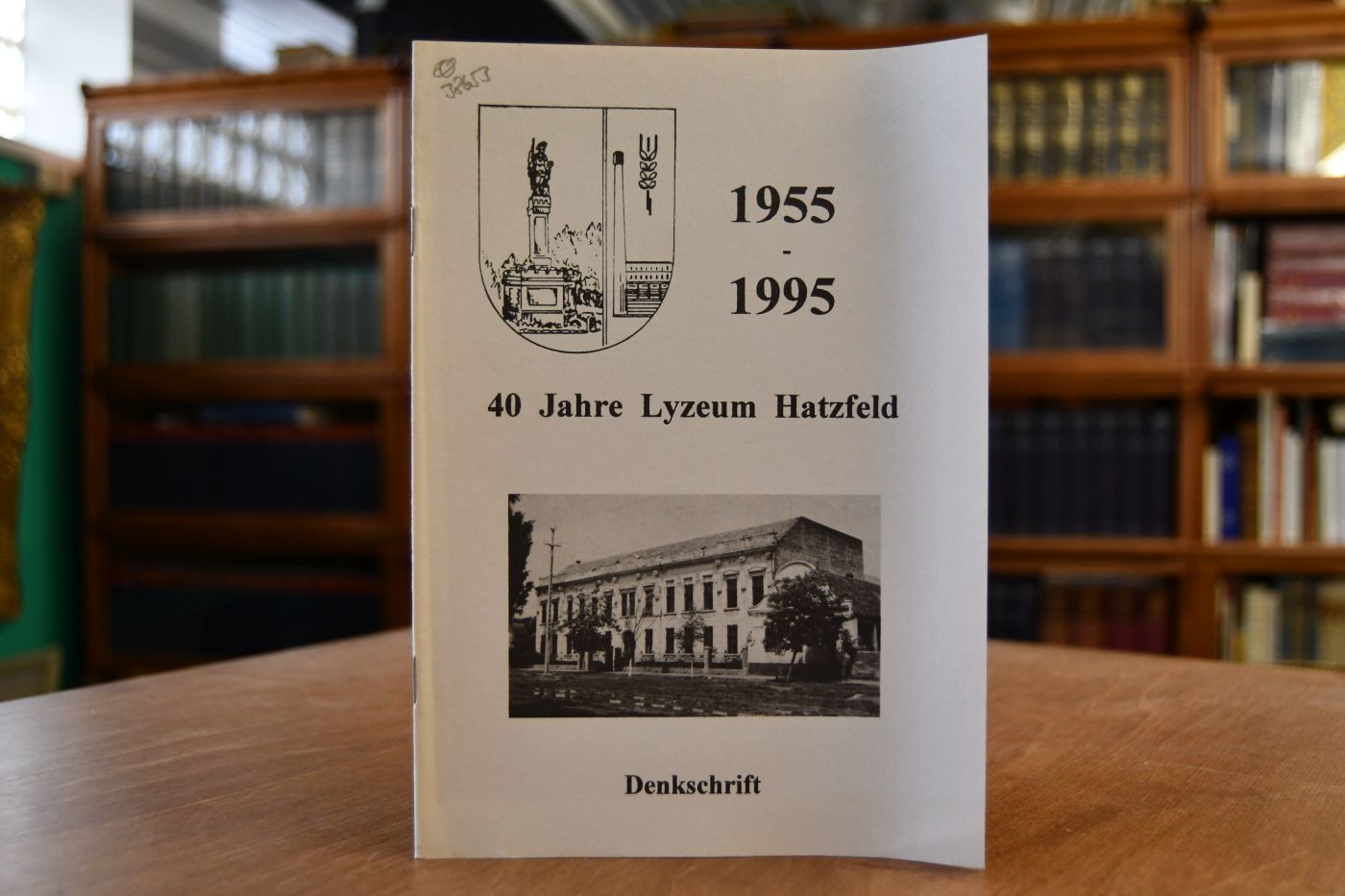 40 Jahre Lyzeum Hatzfeld. Denkschrift.