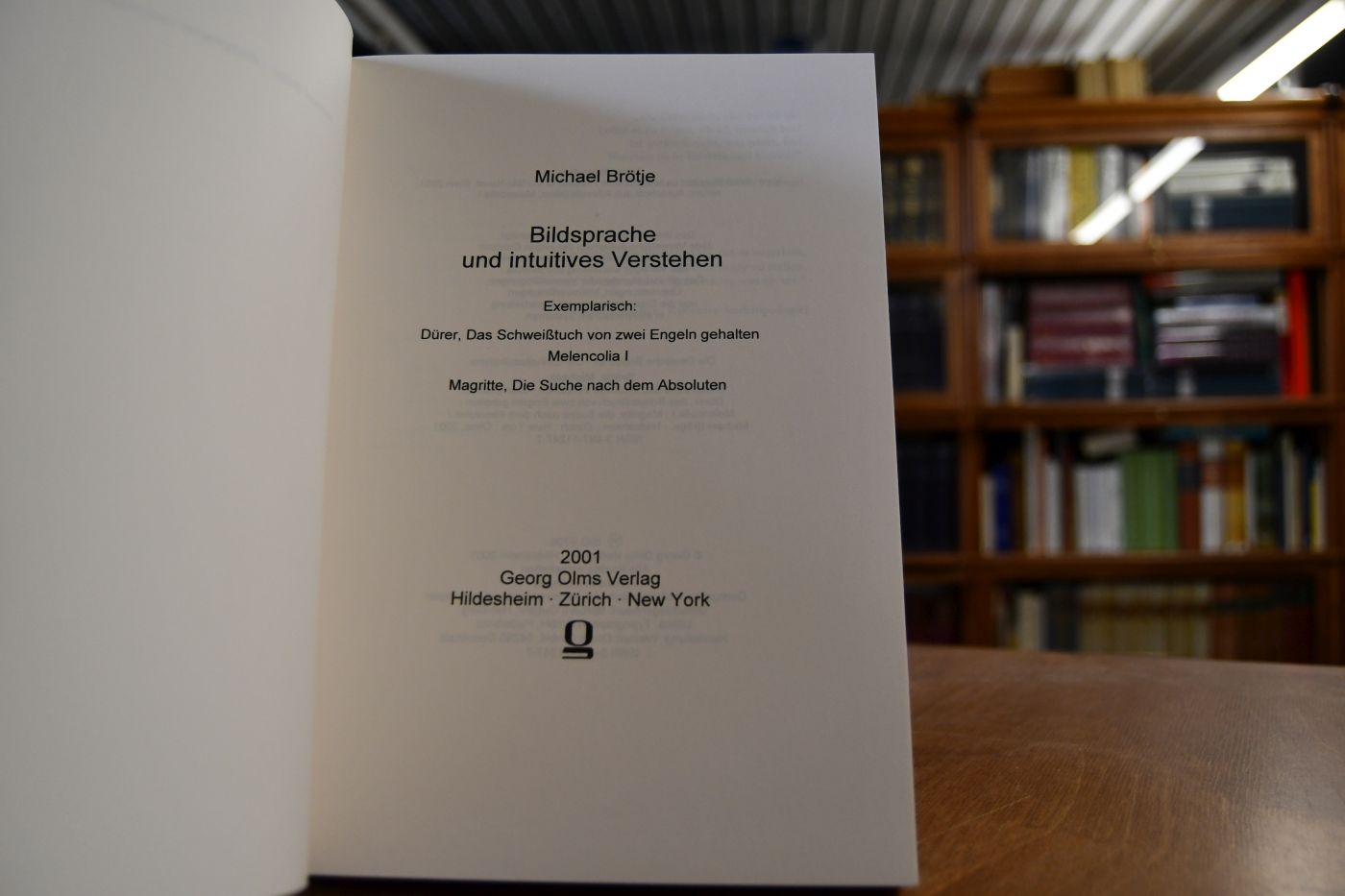 Bildsprache und intuitives Verstehen. Exemplarisch Dürer, das Schweißtuch von zwei Engeln gehalten, Melencolia I, Magritte, die Suche nach dem Absoluten.
