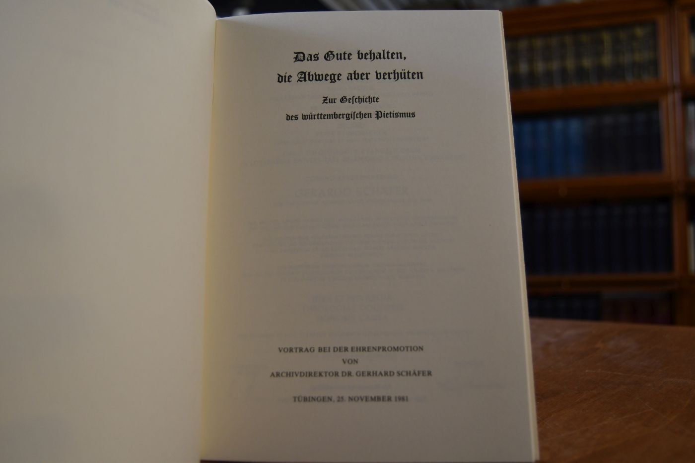 Das Gute behalten, die Abwege aber verhüten. Zur Geschichte des württembergischen Pietismus.