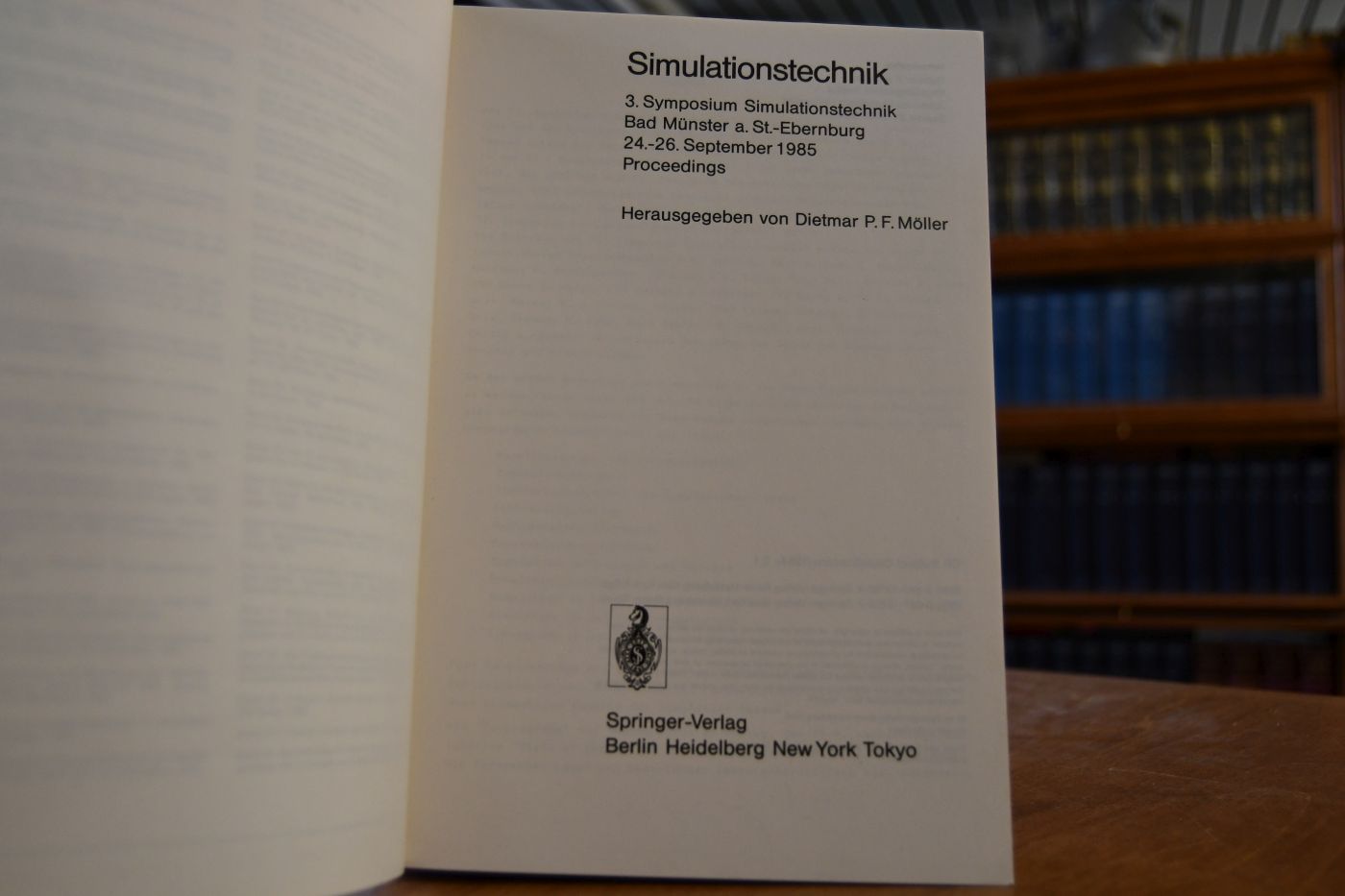 Simulationstechnik. 3. Symposium Simulationstechnik, Bad Münster a. St.-Ebernburg 24.-26. September 1985, Proceedings.