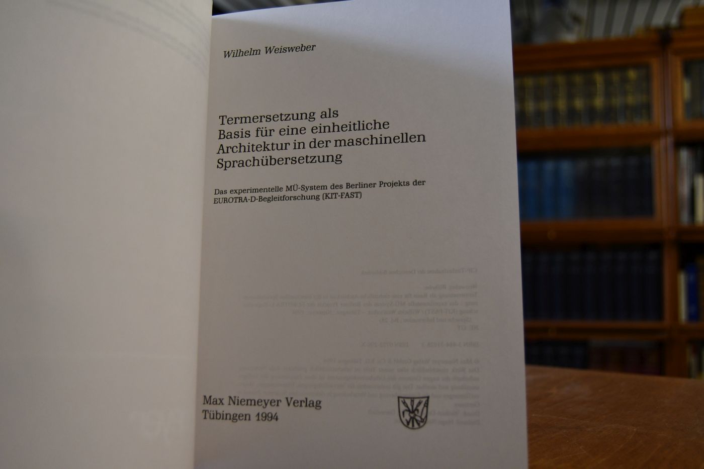 Termersetzung als Basis für eine einheitliche Architektur in der maschinellen Sprachübersetzung. Das experimentelle MÜ-System des Berliner Projekts der EUROTRA-D-Begleitforschung (KIT-FAST).