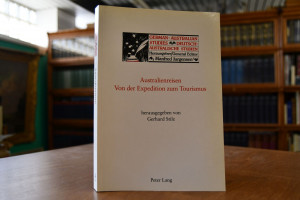 Australienreisen. Von der Expedition zum Touris...