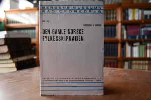 Den gamle norske Fylkesskipnaden.