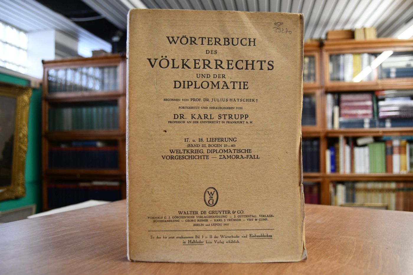 Wörterbuch des Völkerrechts und der Diplomatie. 17. und 18. Lieferung (Band III Bogen 25-40) Weltkrieg, Diplomatische Vorgeschichte - Zamora-Fall.