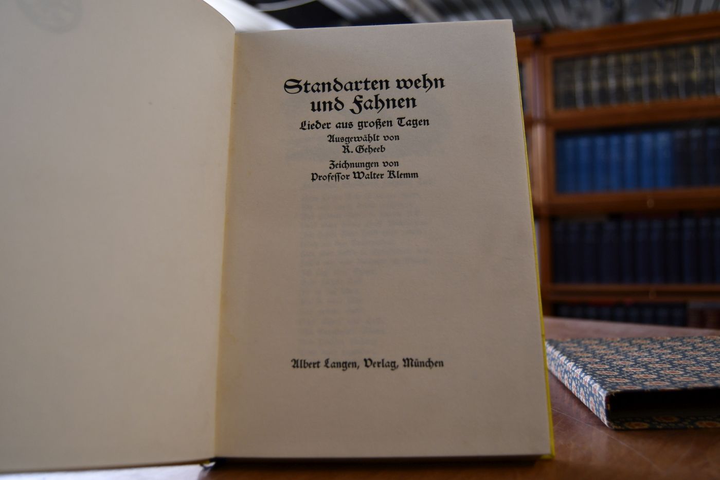 Standarten wehn und Fahnen. Lieder aus großen Tagen.