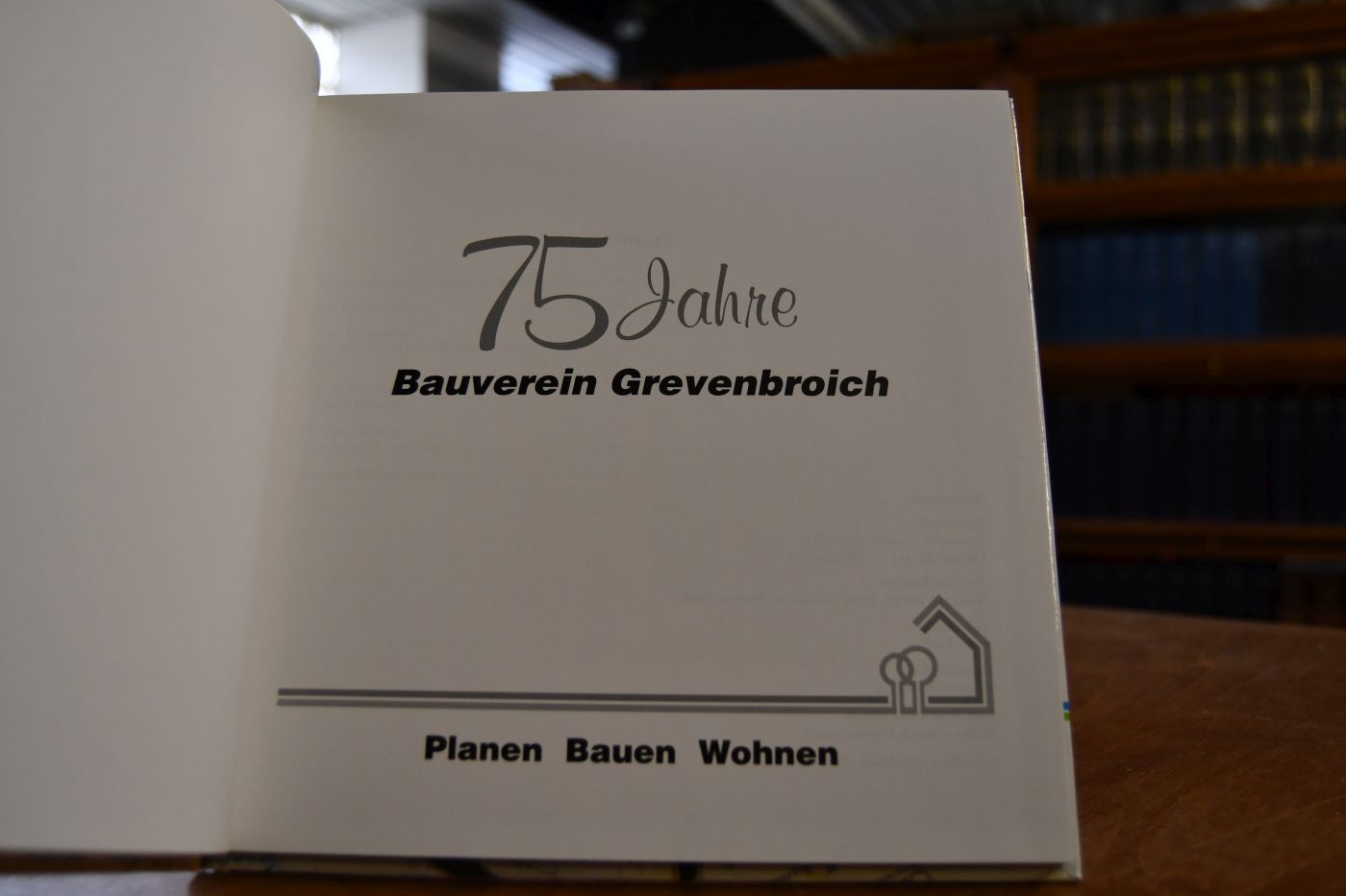 75 Jahre Bauverein Grevenbroich. Planen, Bauen, Wohnen.