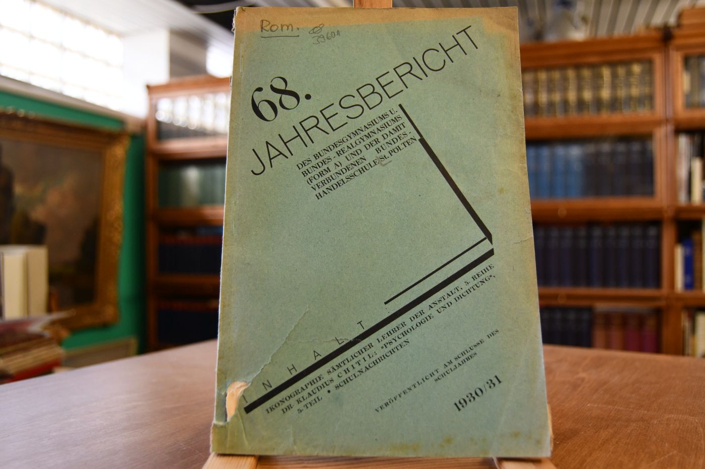 68. Jahresbericht des Bundesgymnasiums und Bundes-Realgymnasiums (FormA) und der damit verbundenen Bundes-Handelsschule in St.Pölten 1930/31.