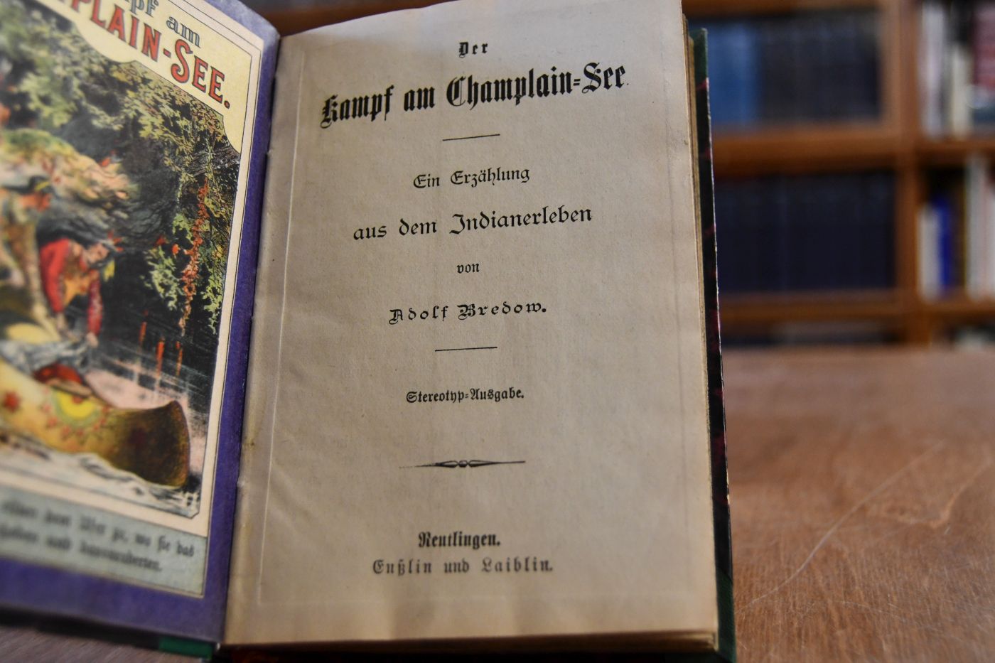Der Kampf am Champlain-See. Eine Erzählung aus dem Indianerleben. Beigebunden 1. Alfred Bredow, Takannah, der Cherokesen-Häuptling, Eine Indianer-Erzählung, Unterhaltungsbibliothek 1119, Enßlin & Laiblin, o.J., 32 S. 2. Pierre, der Kanadier. Eine Erzählung aus nördlichen Indianergebiet Amerikas, Stereotyausgabe, Unterhaltungsbiblioithek 1128, Enßlin & Laiblin, o.J., 31 S. 3. Heinrich, Herold, Der schnelle Hirsch und der Ueberfall von St. Louis, Eine Erzählung aus dem Mississippigebiete, Unterhaltungsbibliothek 1111, Enßlin & Laiblin, 31 S. 4. Heinrich Herold, Bluthand, Eine Indianer-Geschichte aus dem Westen, Stereotypausgabe, Unterhaltungsbibliothek 1106, Enßlin & Laiblin, 30 S.