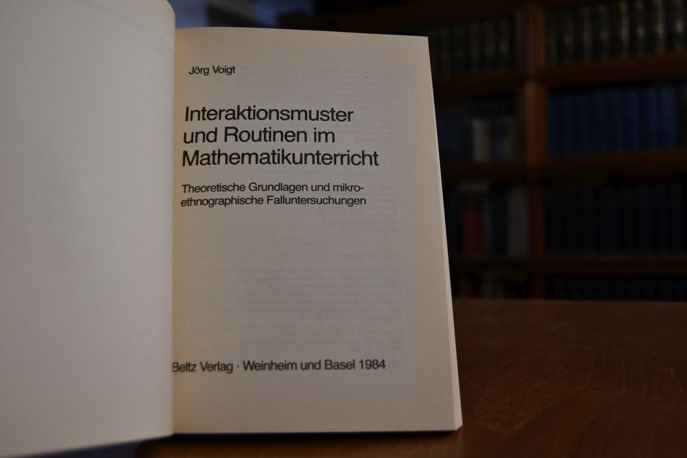Interaktionsmuster und Routinen im Mathematikunterricht. Theoretische Grundlagen u.ndmikroethnographische Falluntersuchungen.