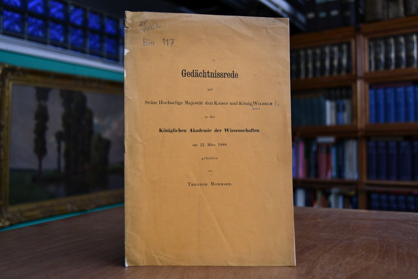Gedächtnisrede auf seine Hochselige Majestät den Kaoser und König Wilhelm (I.) in der Königlichen Akademie der Wissenschaften am 22. März 1888.