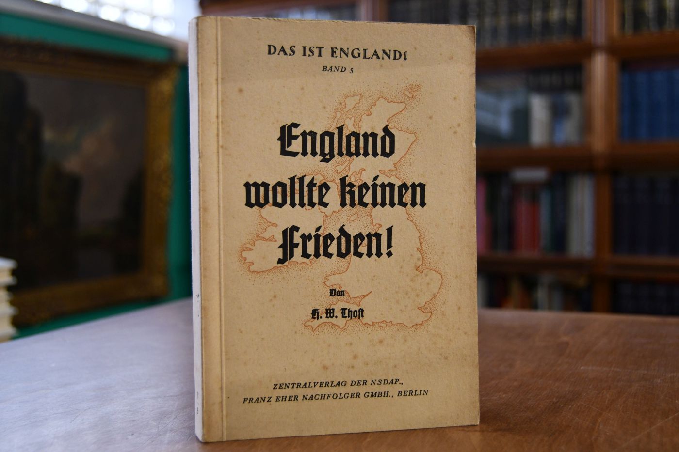 England wollte keinen Frieden! Britische Reden und Aufsätze aus den letzten sieben Jahren.