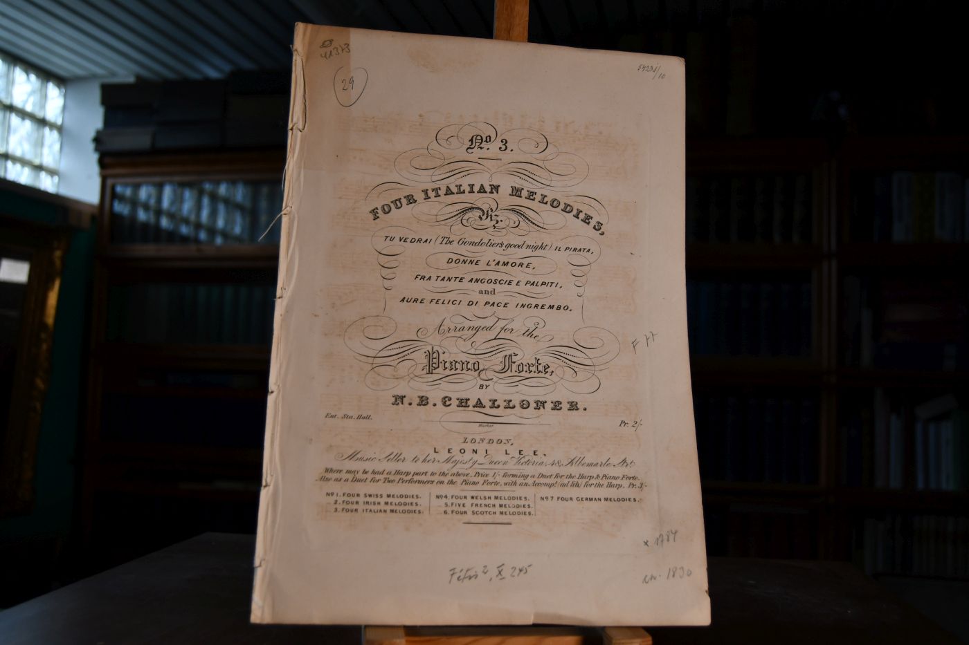 No. 3 Four Italian Melodies Tu Vedrai (The Gondolir`s good night) il Pirata, Donne l`amore, Fra tante angoscie e palpiti, Aure felici di pace ingrembo. Arranged for the Piano Forte by N.B. Challoner.