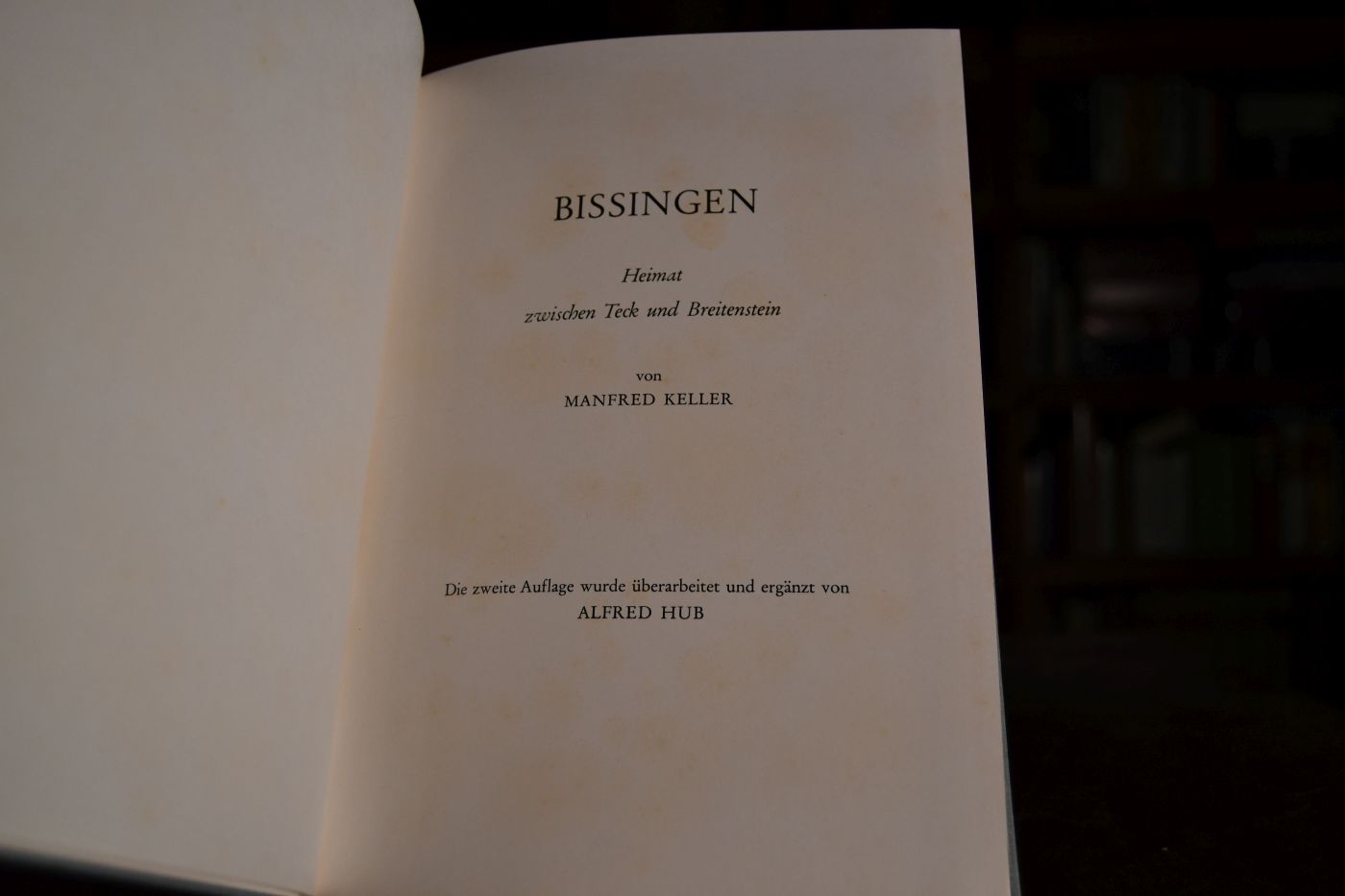 Bissingen. Heimat zwischen Teck und Breitenstein.