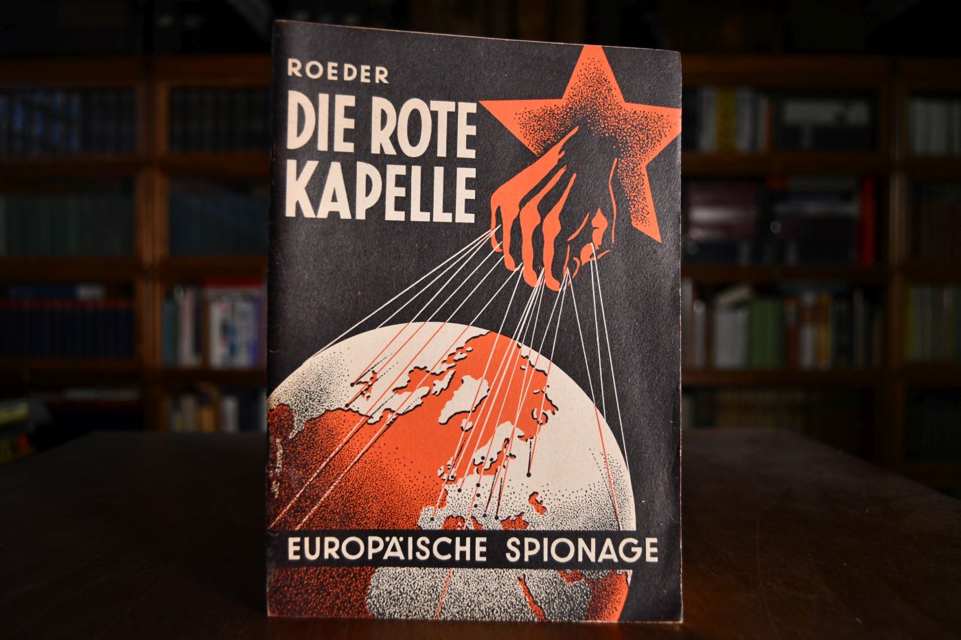 Die rote Kapelle. Aufzeichnungen des Generalrichters M. Roeder.