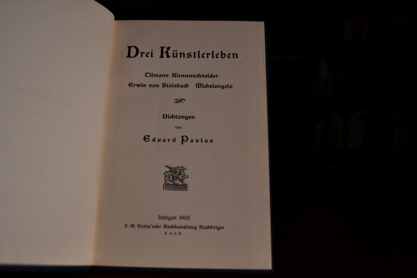 Drei Künstlerleben. Tilmann Riemenschneider, Erwin von Steinbach, Michelangelo.