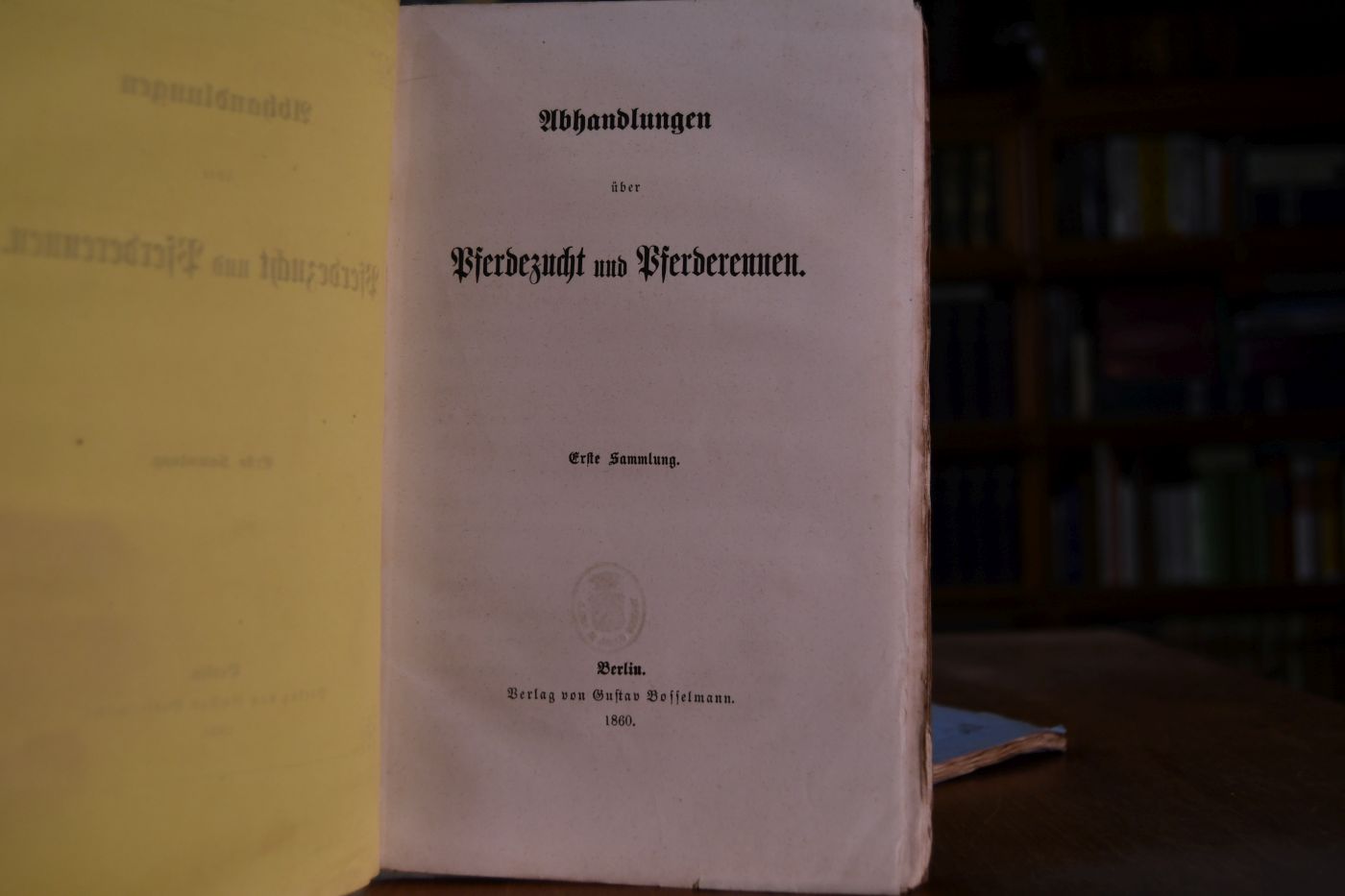 Abhandlungen über Pferdezucht und Pferderennen Erste und zweite Sammlung in 2 Bändchen. Erste Sammlung Richard Die Wettrennen und ihr Einfluß auf die Verbesserung der Pferderacen; Graf d`Aure Die Pferdezuch-Frage in Frankreich; Die Ursachen der Verschlechterung des englischen Rennpferdes und die Geeignetheit des arabischen >lutes die in Folge der Rennzucht verloren gegangenen Eigenschaften dessdelben wieder zu gewinnen; Einige Worte über den Werth der Prüfungen durch Leistungen und die Subvention der Rennen durch die Regierungen. Zweite Sammlung Hauptmann Gräfe Zur Geschichte des Litthauischen Landgestüts.