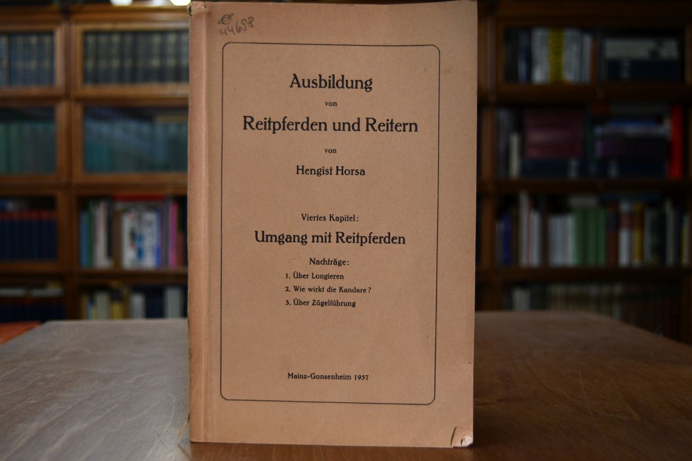 Ausbildung von Reitpferden und Reitern. Viertes Kapitel Umgang mit Reitpferden. Nachträge 1. Über Longieren. 2. Wie wirkt die Kandare? 3. Über Zügelführung.