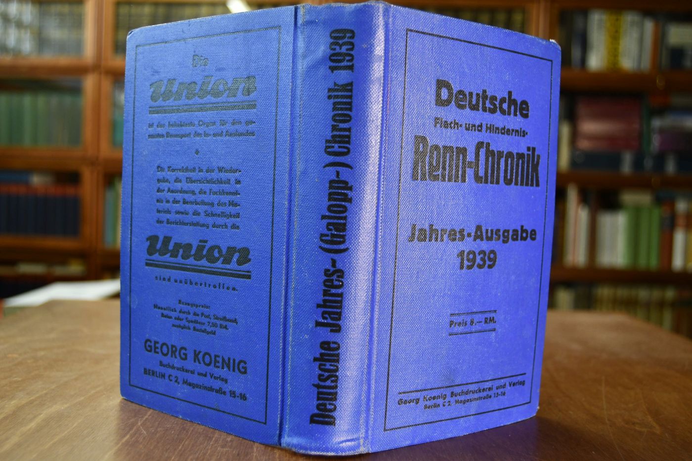 Galopp-Chronik für die deutschen Rennen. Jahres-Ausgabe 1939 enthält sämtliche im Jahr 1939 gelaufenen Flach- und Hindernisrennen.