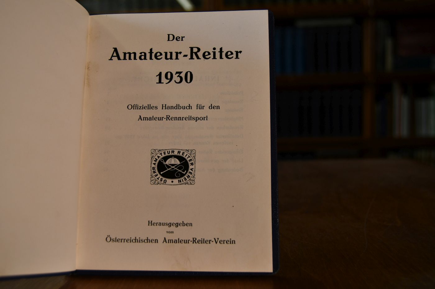 Der Amateur-Reiter 1930. Offizielles Handbuch für den Amateur-Rennreitsport.