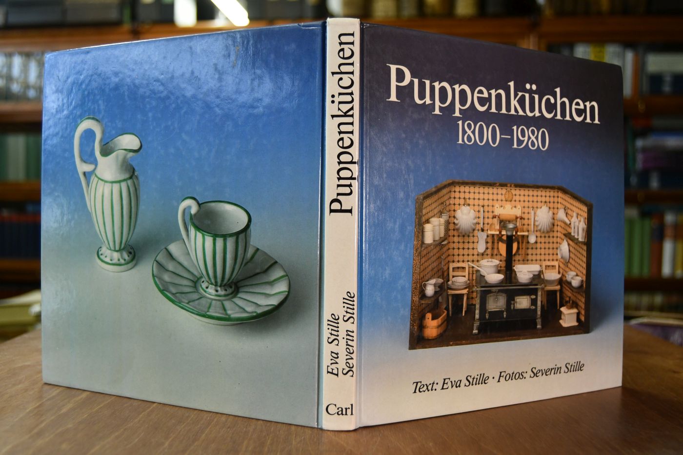 Puppenküchen 1800 - 1980. Ein Buch für Sammler und Liebhaber alter Dinge.