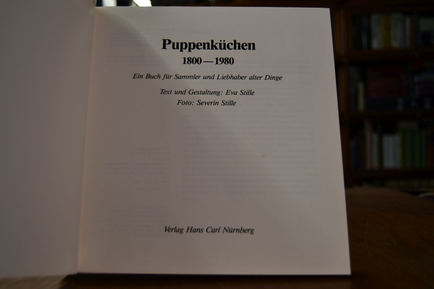 Puppenküchen 1800 - 1980. Ein Buch für Sammler und Liebhaber alter Dinge.
