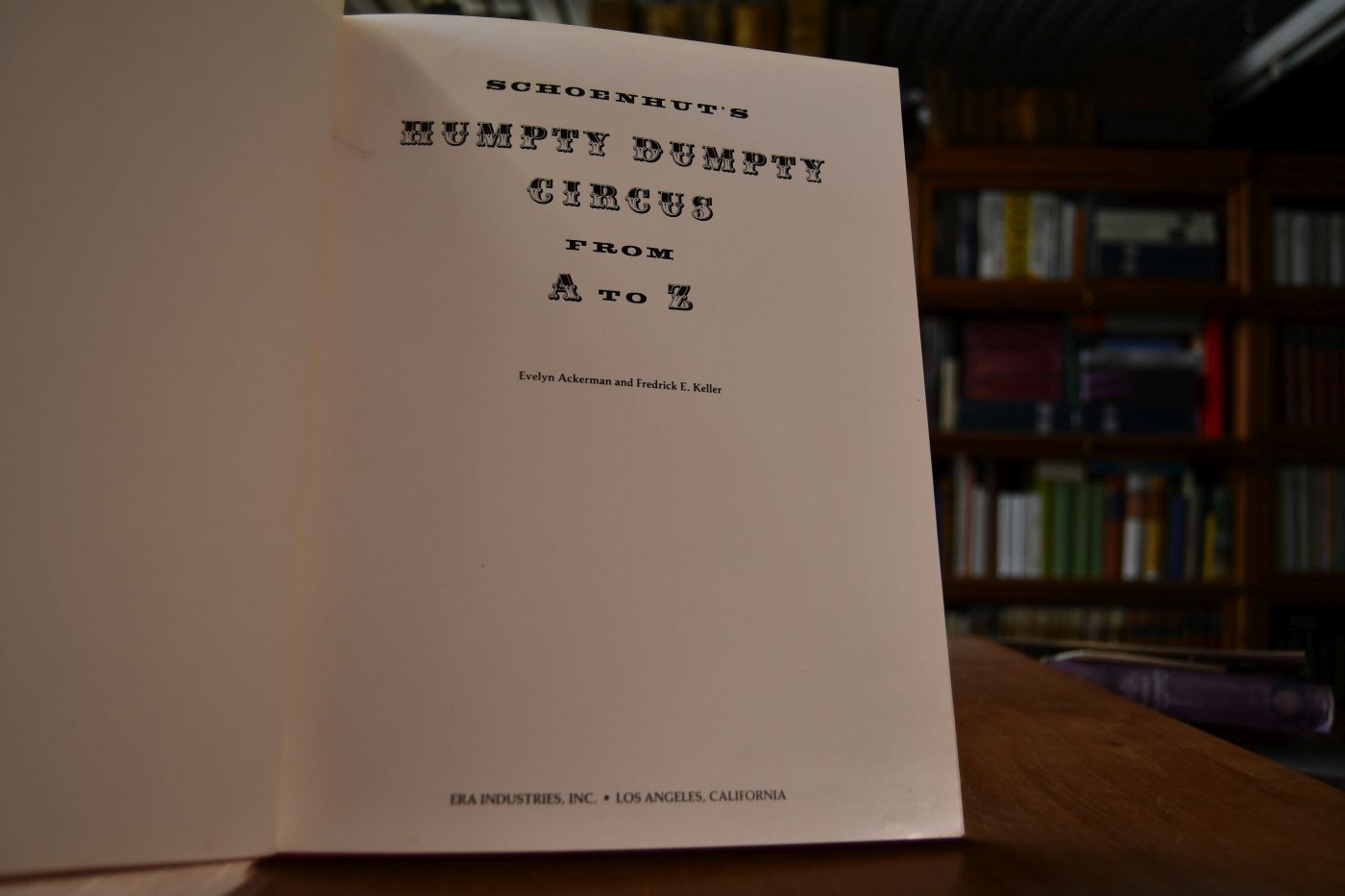 Schoenhut`s Humpty Dumpty Circus from A to Z.