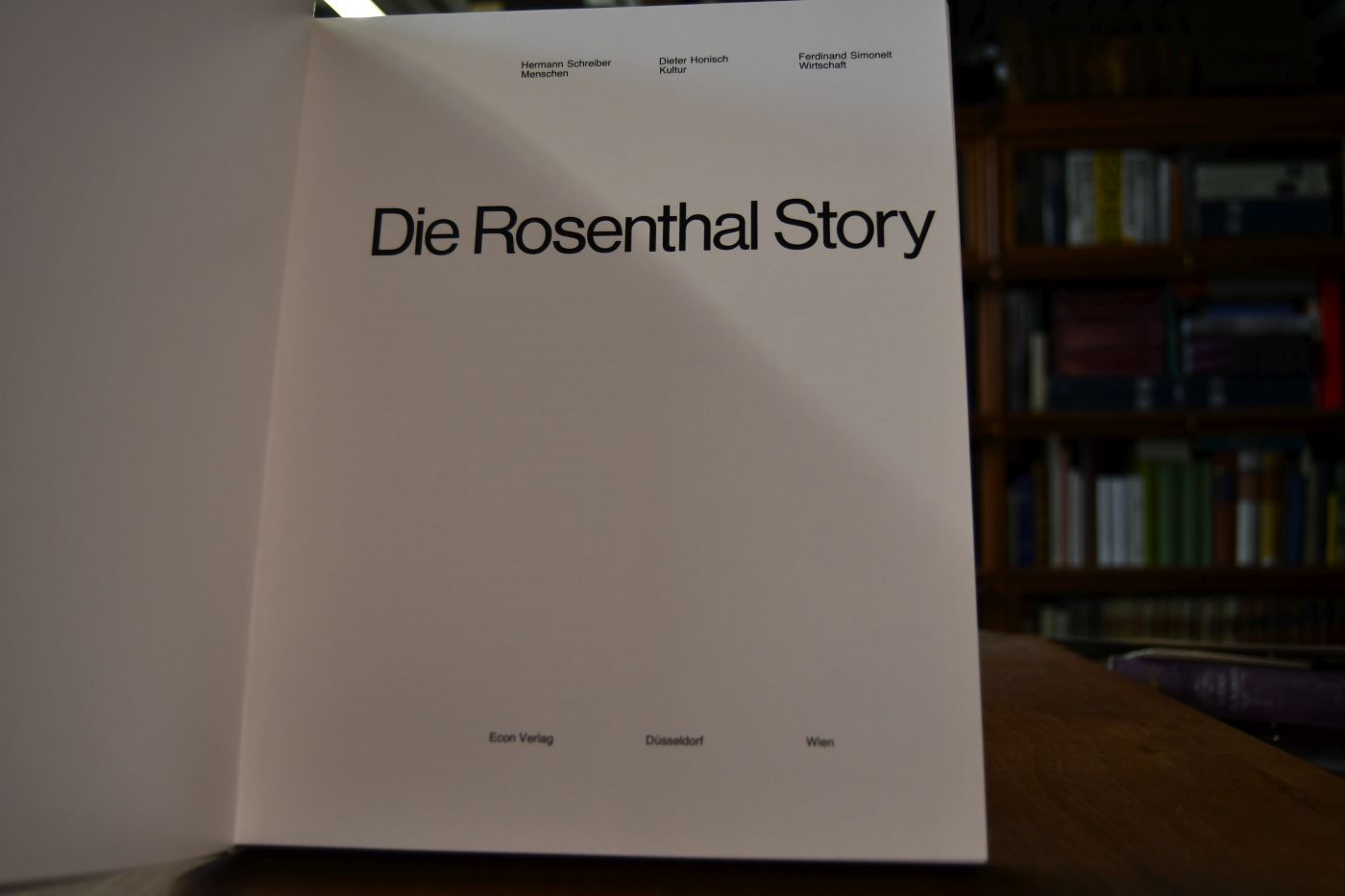 Die Rosenthal-Story. Menschen, Kultur, Wirtschaft.