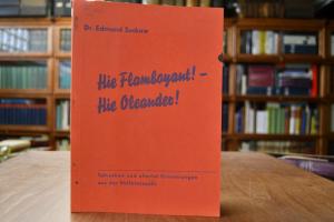 Zur Streitfrage. Hie Flamboyant! - Hie Oleander!