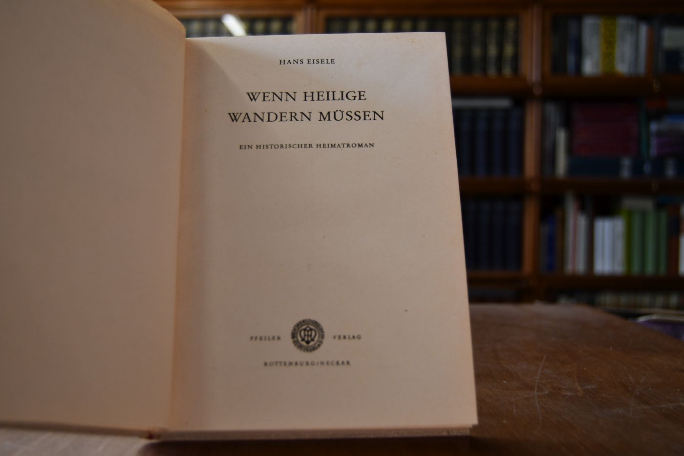 Wenn Heilige wandern müssen. Ein historischer Heimatroman.