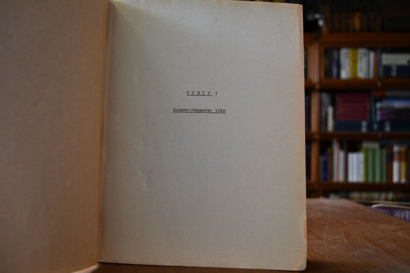 Ethik I, Sommer-Semester 1928 + Ethik II, Sommer-Semester 1928.