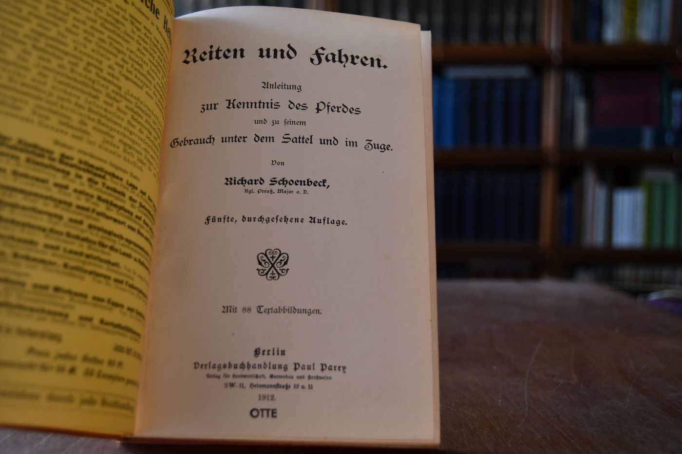 Reiten und Fahren. Anleitung zur Kenntnis des Pferdes und zu seinem Gebrauch unter dem Sattel und im Zuge.