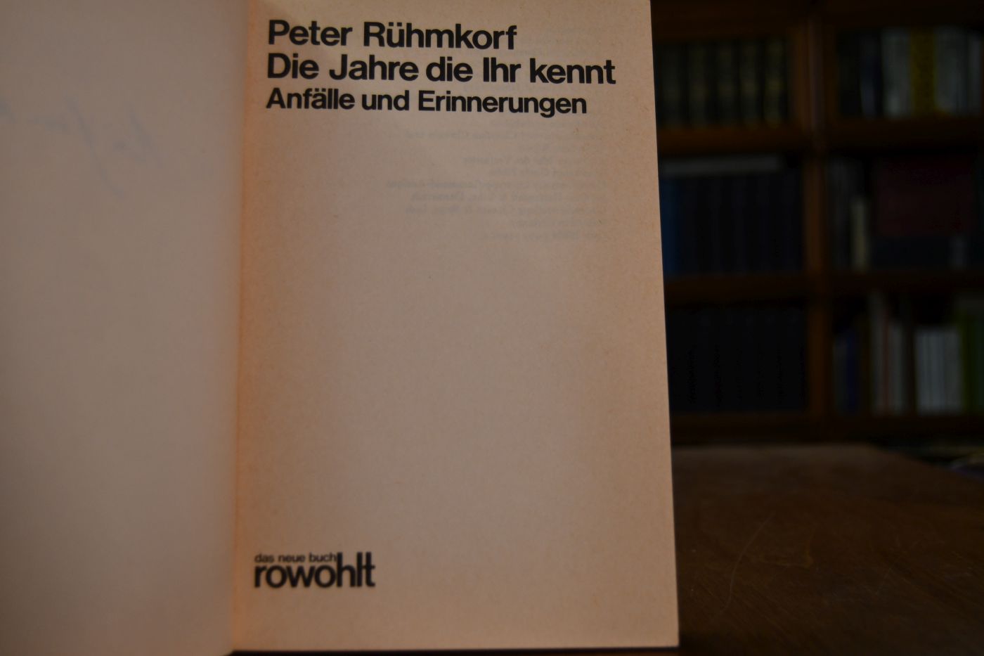 Die Jahre, die Ihr kennt. Anfälle und Erinnerungen.