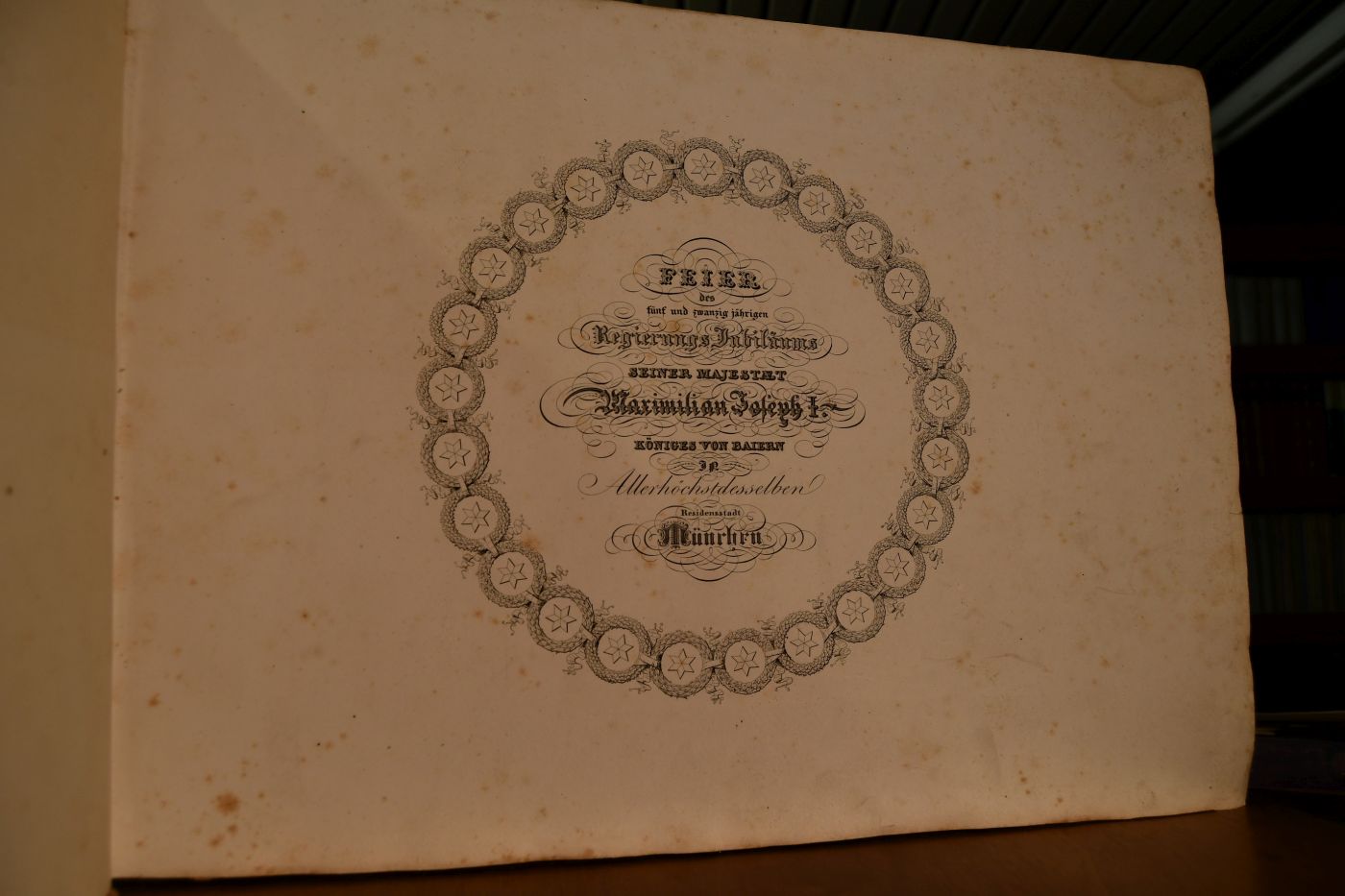 Feier des fünf und zwanzig jährigen Regierungs Jubiläums seiner Majestät Maximilian Joseph I. Königes von Bayern in Allerhöchstdesselben Residenzstadt München.